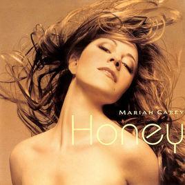 Honey-玛丽亚·凯莉演唱的歌曲