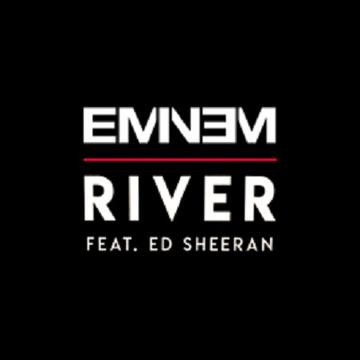 RIVER-埃米纳姆、艾德·希兰合唱的歌曲