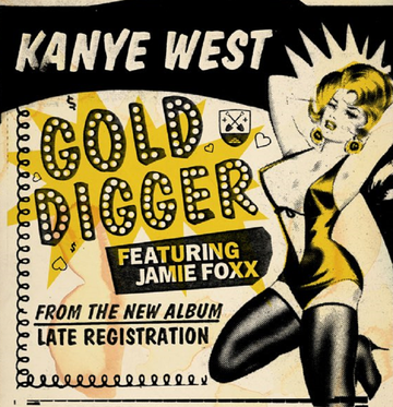 Gold Digger-坎耶·韦斯特和杰米·福克斯合唱歌曲