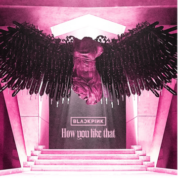 How You Like That-BLACKPINK演唱的歌曲