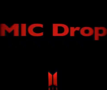 MIC Drop
